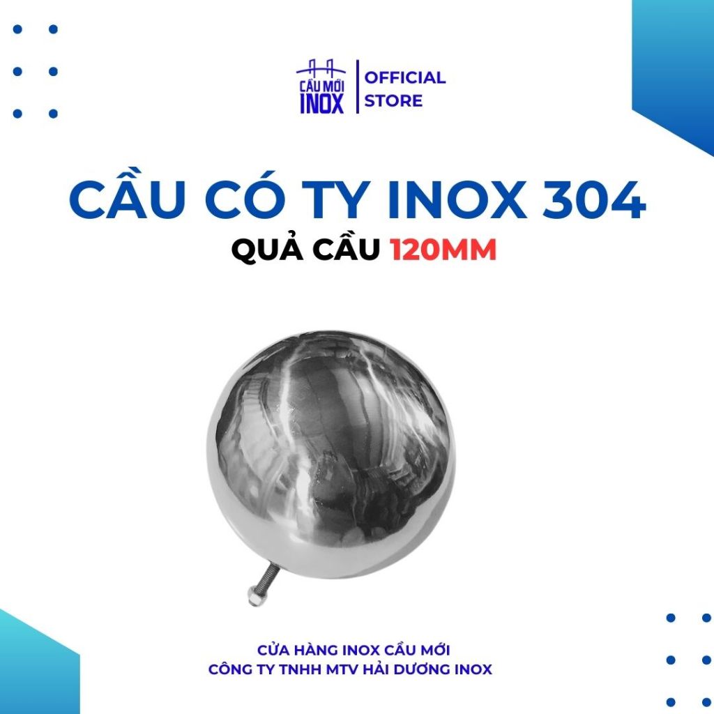 Quả cầu inox có ty 76/100/120/150/200mm - Trái cầu inox cầu thang, trái châu inox 304 chất lượng cao