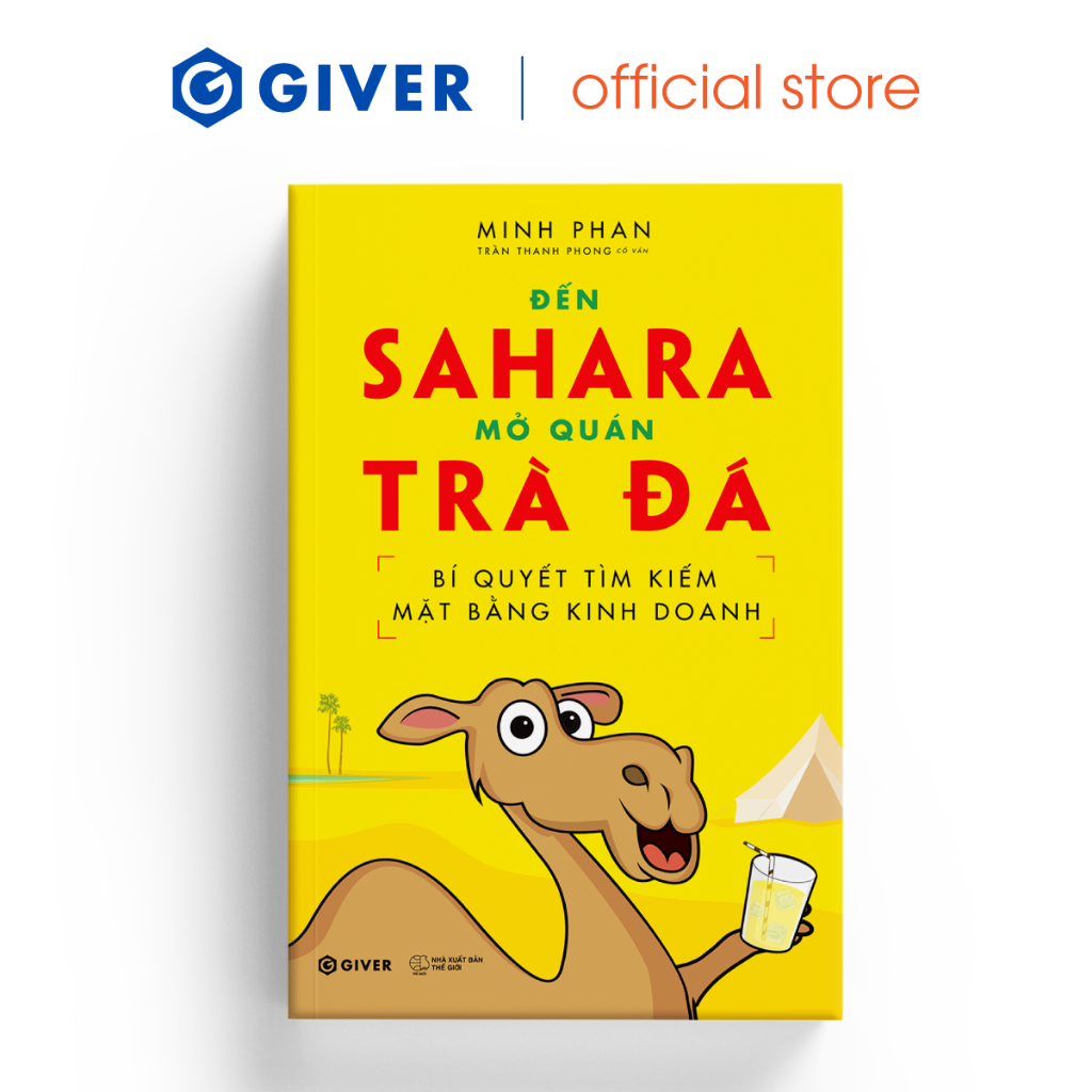 Sách - Bí Quyết Tìm Kiếm Mặt Bằng Kinh Doanh - Đến Sahara Mở Quán Trà Đá - Bộ Sách Khởi Nghiệp Bán Lẻ
