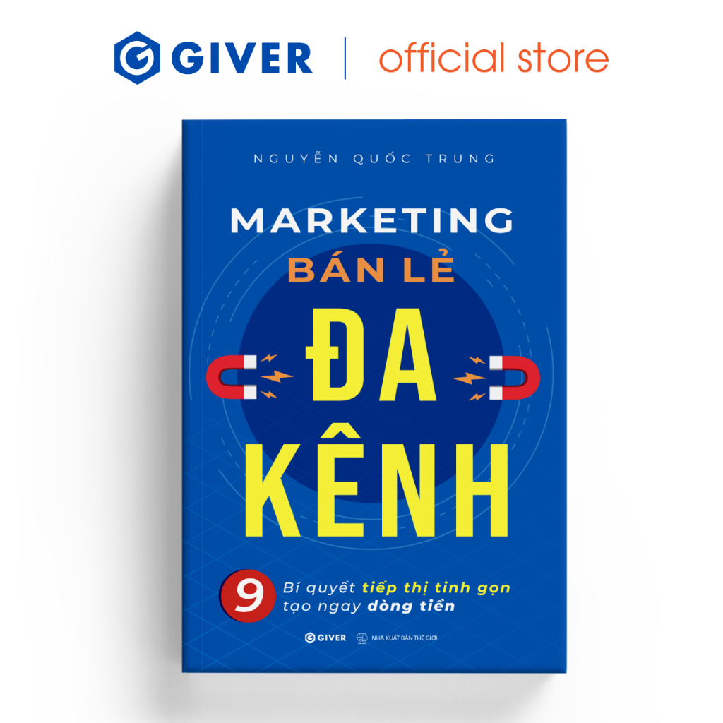 Ảnh Sách - Marketing Bán Lẻ Đa Kênh - 9 Bí Quyết Tiếp Thị Tinh Gọn Tạo Ngay Dòng Tiền 1