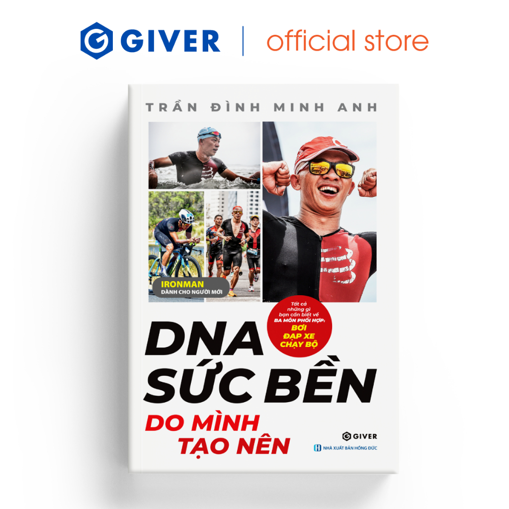 Sách - DNA Sức Bền Do Mình Tạo Nên - Tất Cả Những Điều Bạn Cần Biết Về Ba Môn Phối Hợp: Bơi - Đạp xe - Chạy bộ - Ironman