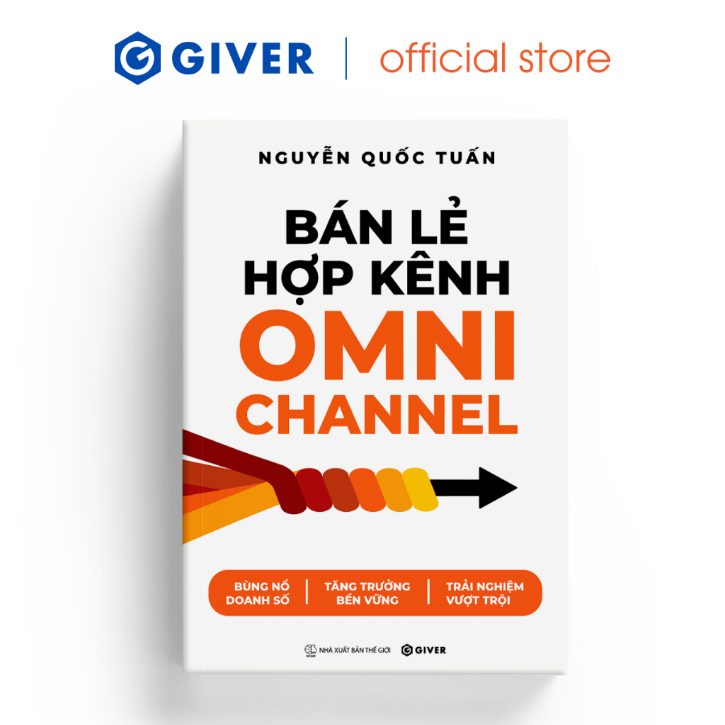 Sách - Bán Lẻ Hợp Kênh Omnichannel - Bùng nổ doanh số - Tăng trưởng bền vững - Trải nghiệm vượt trội
