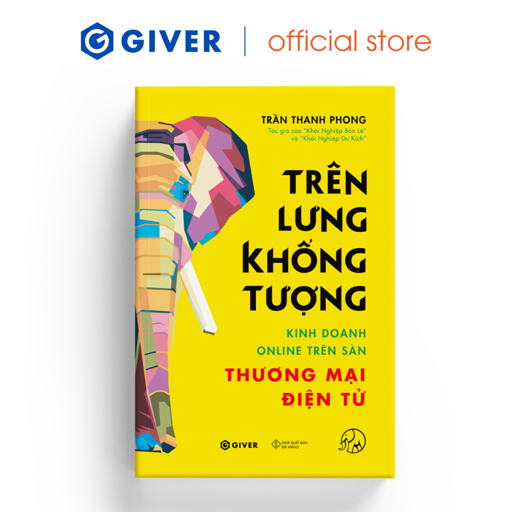 Sách - Trên Lưng Khổng Tượng - Kinh Doanh Online Trên Sàn Thương Mại Điện Tử