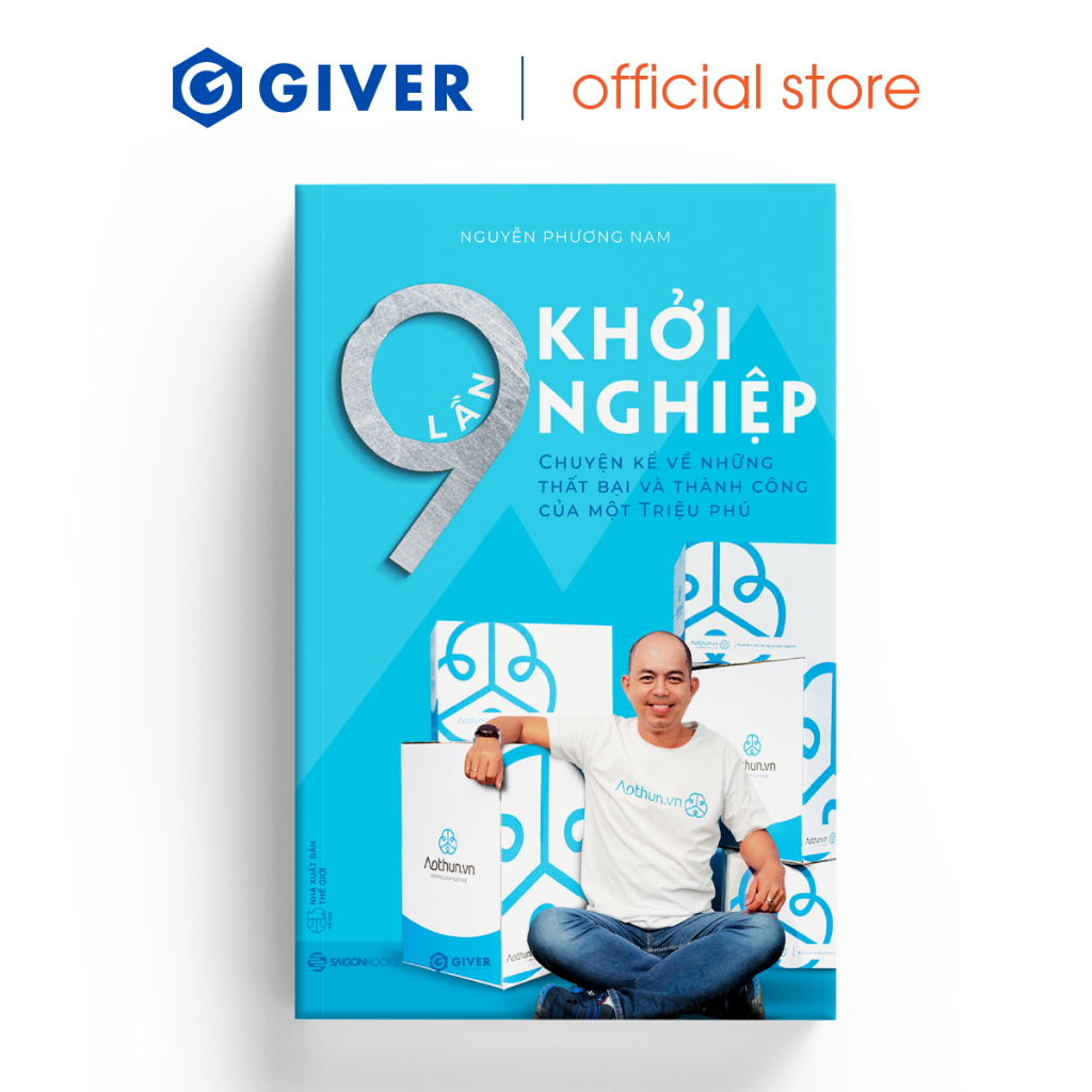 Sách - 9 Lần Khởi Nghiệp - Chuyện Kể Về Những Thất Bại Và Thành Công Của Một Triệu Phú