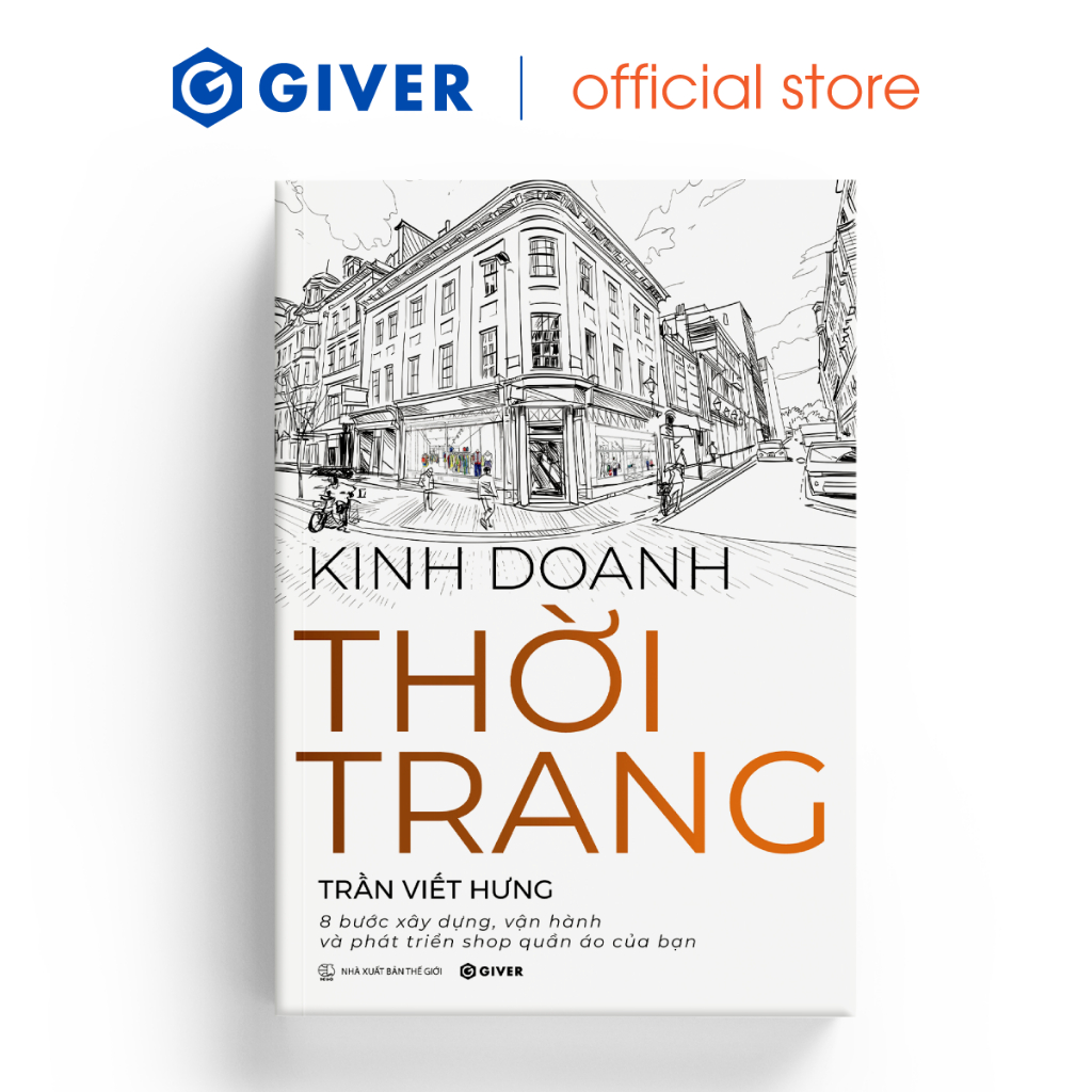 Ảnh Sách - Kinh Doanh Thời Trang - 8 Bước Xây Dựng, Vận Hành Và Phát Triển Shop Quần Áo Của Bạn 1