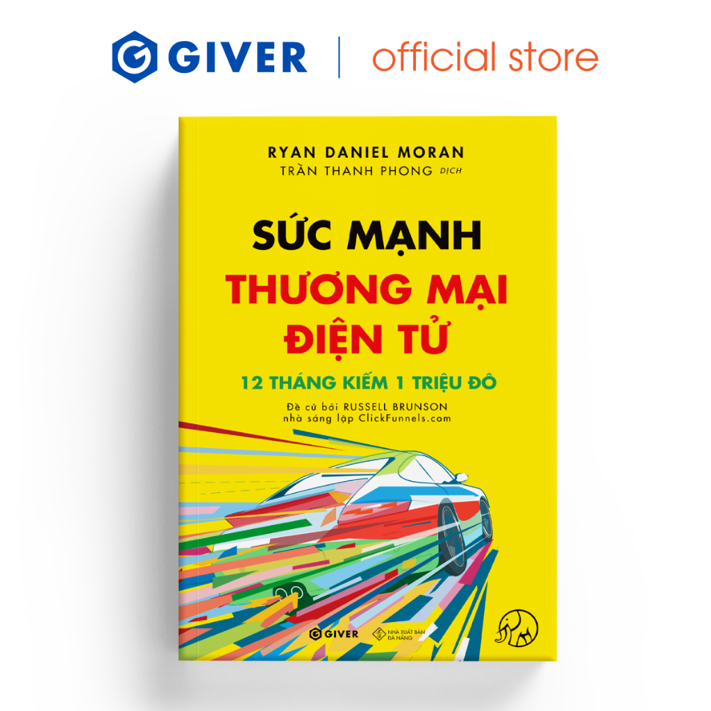 Sách - Sức Mạnh Thương Mại Điện Tử - 12 Tháng Kiếm 1 Triệu Đô Bằng Kinh Doanh Online - Bộ Sách Trên Lưng Khổng Tượng