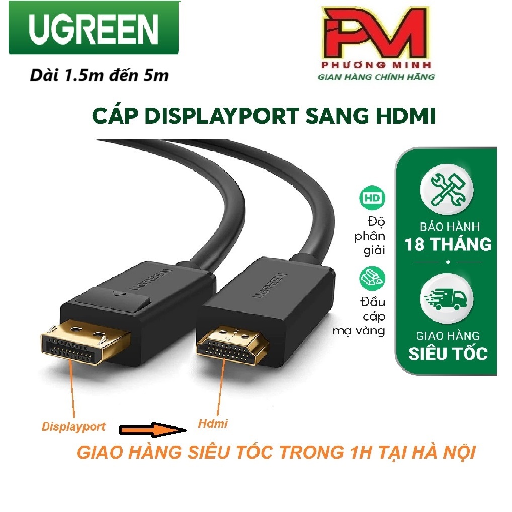 Cáp chuyển Displayport Sang HDMI dài 1.5M đến 5 mét Ugreen 10239 10202 ...
