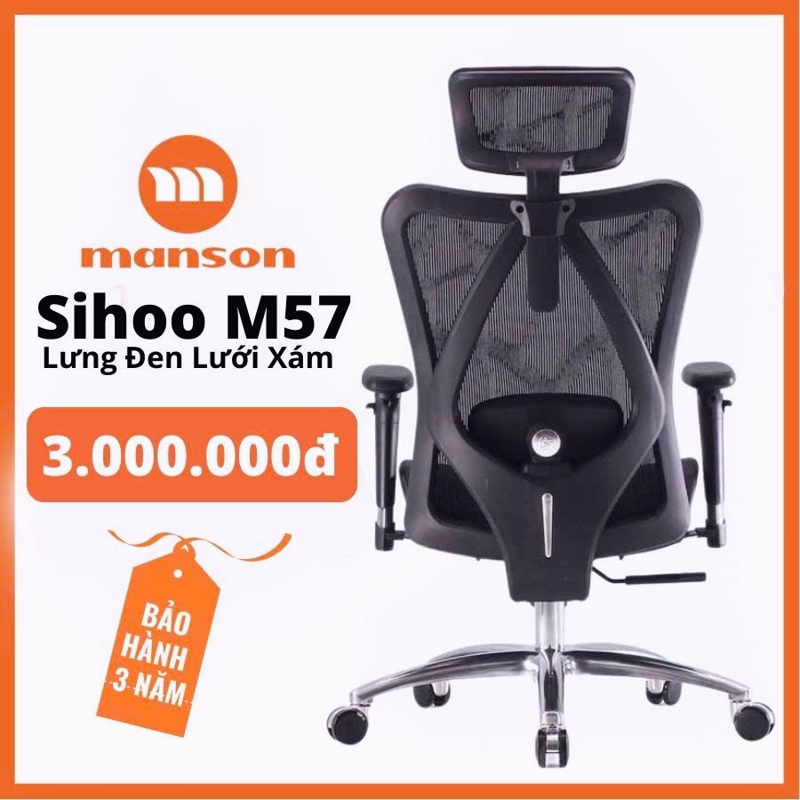 [The Manson Hỏa Tốc 1h Nhận] SIHOO M57, M57B Ghế lưới văn phòng thiết kế  công thái học Ergonomic