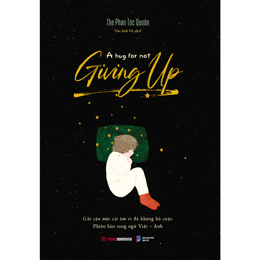 Ảnh Sách A Hug For Not Giving Up - Gửi Cậu Một Cái Ôm Vì Đã Không Bỏ Cuộc - Phiên bản song ngữ Việt Anh 1