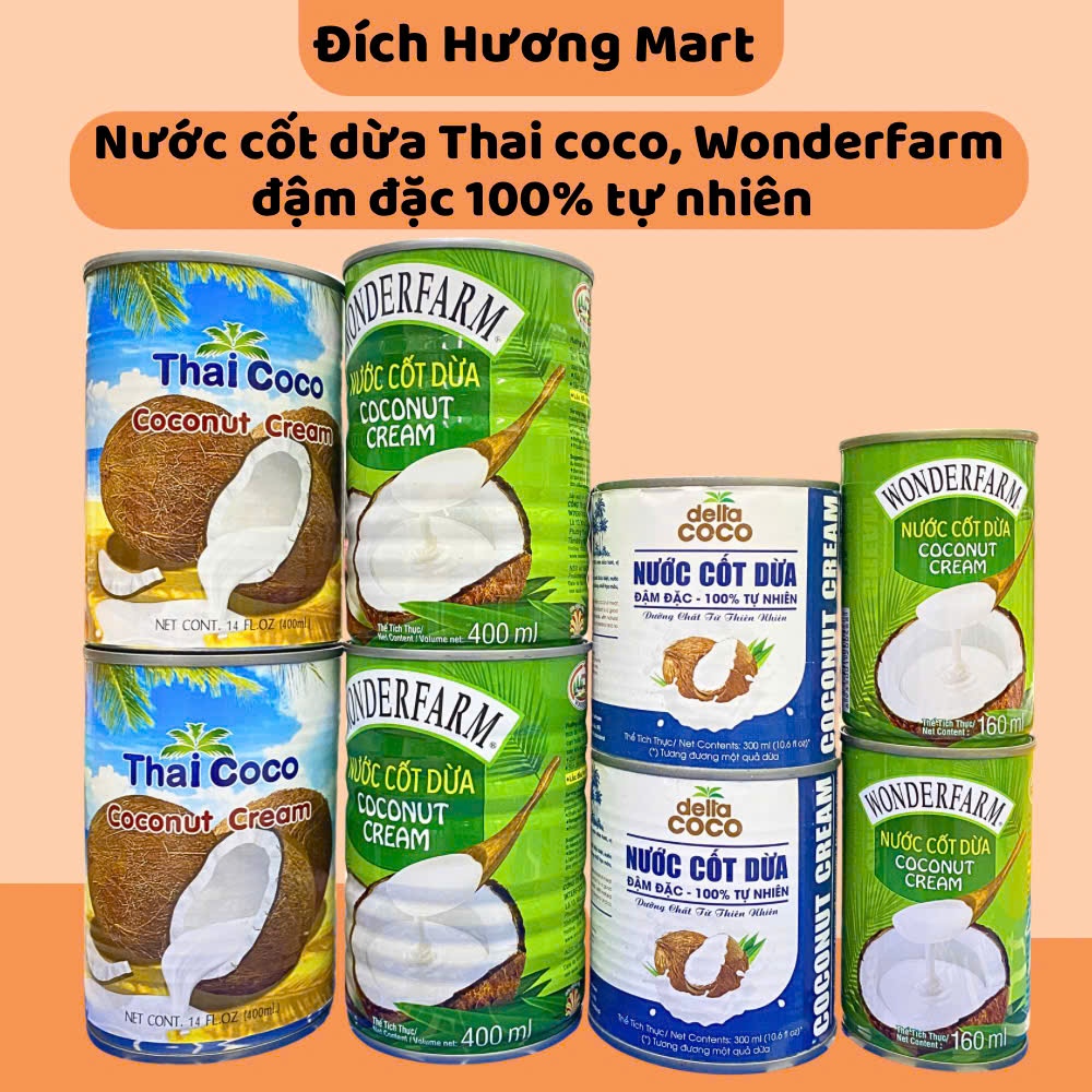 Nước cốt dừa WONDERFARM, DELTACOCO, THAI COCO đậm đặc 100% tự nhiên nấu ...