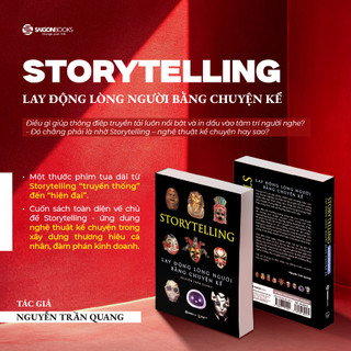 Sách - Storytelling - Lay Động Lòng Người Bằng Chuyện Kể - Nguyễn Trần Quang