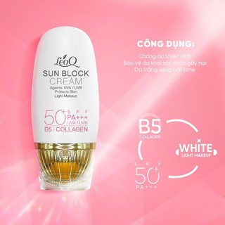 Kem Chống Nắng LeoQ Sun Block B5 Collagen SPF50+++ .60g.  L85 - TL 60G ( WHITE LIGHT MAKEUP)