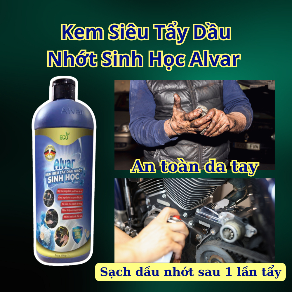 Siêu tẩy dầu nhớt cơ khí Alvar 1000ml an toàn cho da tay, công nghệ sinh học tẩy siêu nhanh trong 1 lần tẩy