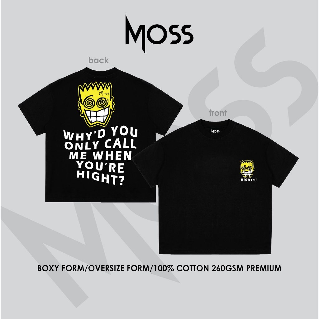 Áo Thun localbrand - “ HIGHT SIMPSON ” l Form Boxy Fit/ Oversize - Cotton 100% 260GSM premium MOSS.STU