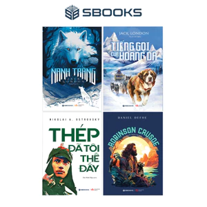 Sách Combo 4 Cuốn: Nanh Trắng + Tiếng Gọi Của Hoang Dã + Thép Đã Tôi Thế Đấy + Robinson Crusoe - Người Trí Thức | Sbooks
