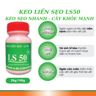 Keo liền sẹo liền da LS70, LS80, keo tạo xù - Diệt khuẩn tốt kéo sẹo nhanh (30gr/100gr)