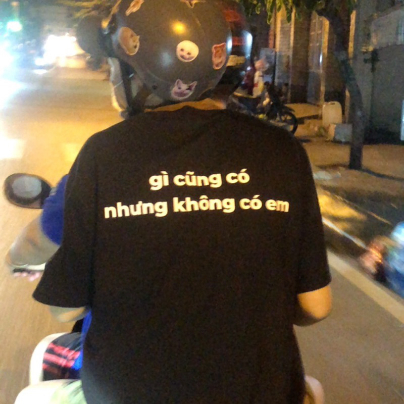 Áo thun nữ in slogan Gì cũng có nhưng không có em, áo phông unisex nam nữ cổ tròn chất liệu cotton mềm mại co dãn ta564