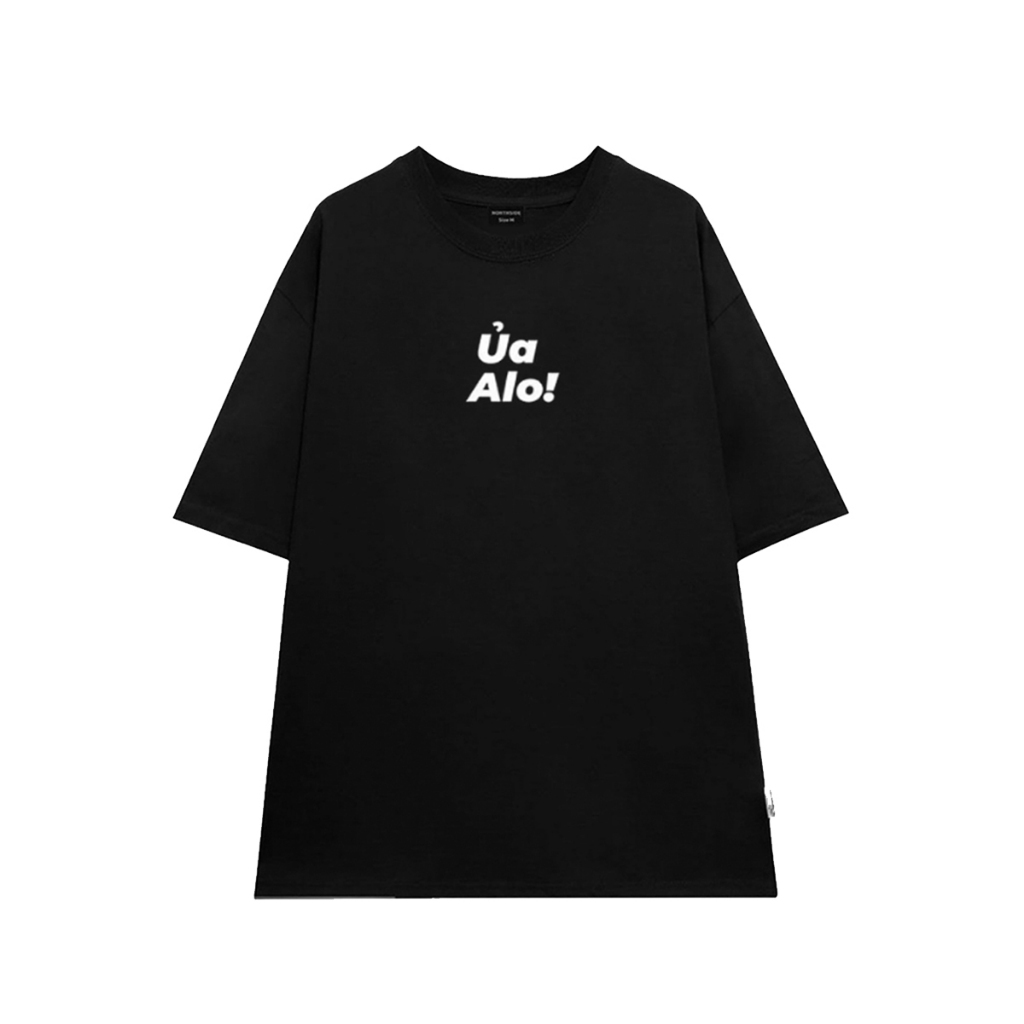 Áo thun in chữ ỦA ALO hài hước hot trend, áo phông unisex nam nữ cổ tròn chất liệu cotton mềm mại co dãn ta546