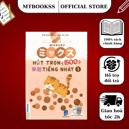 Sách - Mikkusu Hút Trọn 1500 Từ Vựng Tiếng Nhật - Tập 1 - Kèm App Học