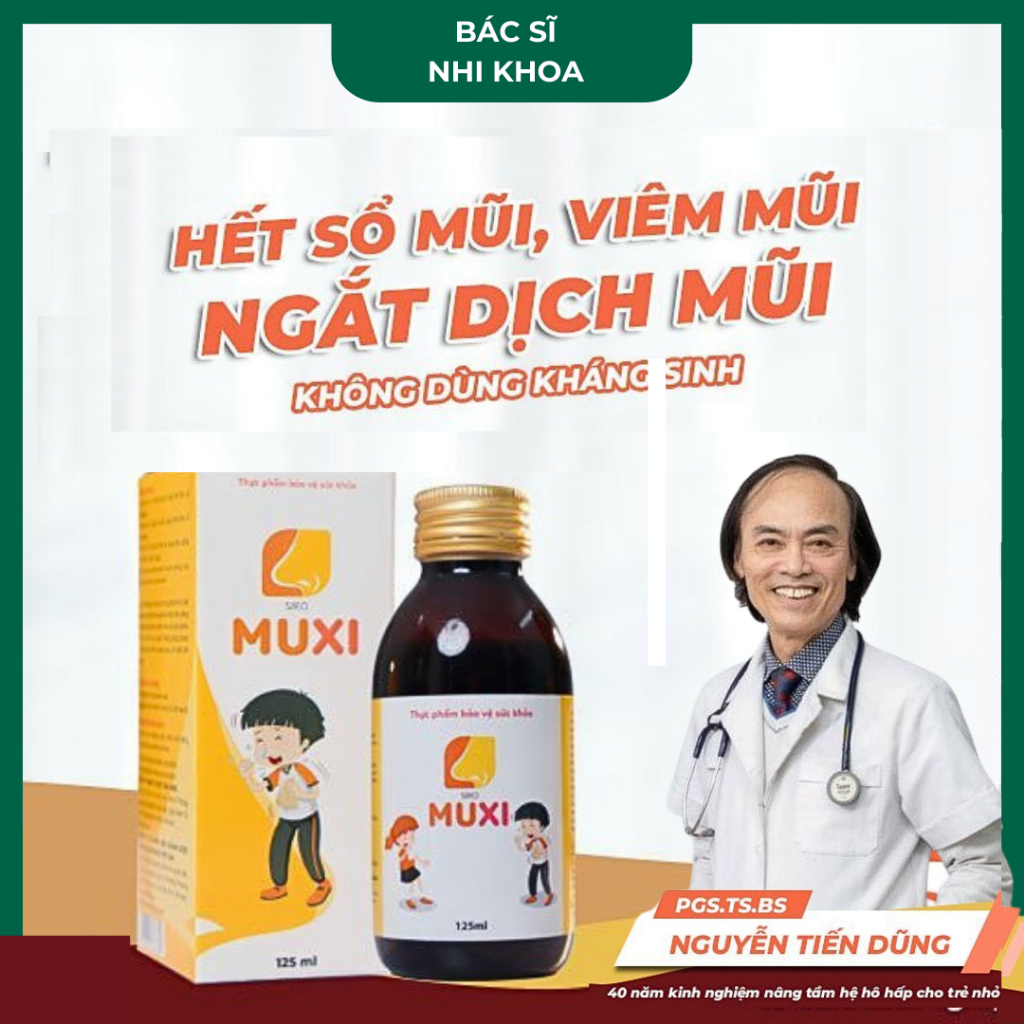 Siro Muxi giúp hỗ trợ giảm các triệu chứng ngạt mũi, sổ mũi, siro thành ...
