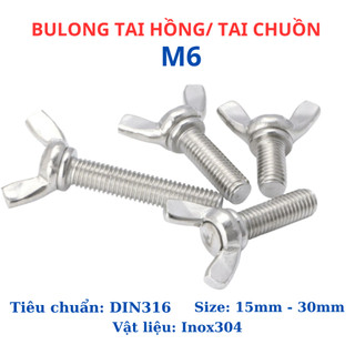 Bulong tai hồng cánh chuồn Inox 304 M6 chiều dài 15mm - 30mm