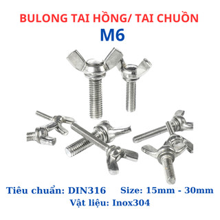 Bulong tai hồng cánh chuồn Inox 304 M6 chiều dài 15mm - 30mm