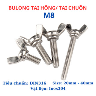 Bulong tai hồng cánh chuồn Inox 304 M8 chiều dài 20mm - 40mm