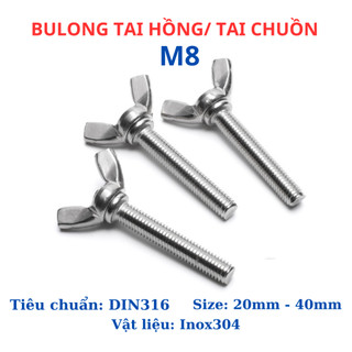 Bulong tai hồng cánh chuồn Inox 304 M8 chiều dài 20mm - 40mm