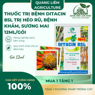 Thuoc Xử Lí Nam Benh Ditacin 8sl - Hết Héo Rũ, Benh Khảm, Sương Mai, Vàng Lá (Gói 12ml)