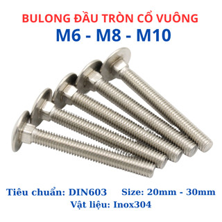 Bulong Cổ Vuông INOX 304 M6 M8 M10 - Ốc Đầu Dù Cổ Vuông Lắp Thang Máng Cáp, Đồ Gỗ, Pin Mặt Trời - Không Gỉ Sét Cao Cấp