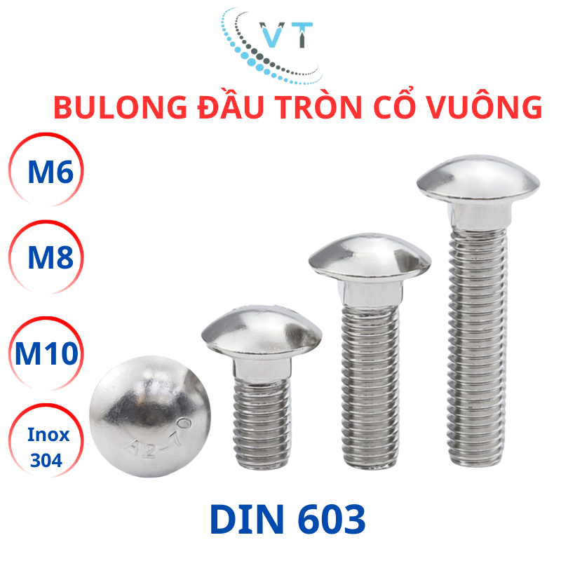 Bulong đầu tròn cổ vuông Inox 304 M6 - M8 - M10