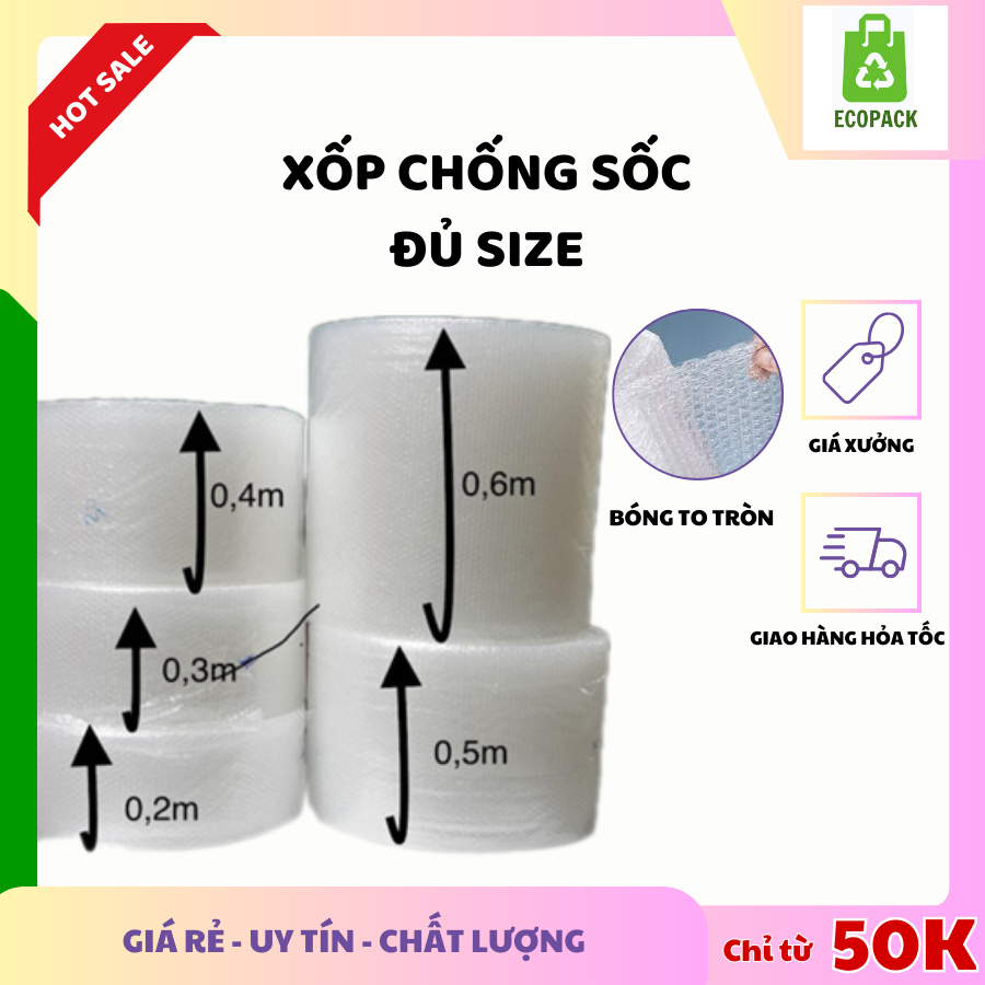 [TẶNG KÈM NGẪU NHIÊN] Xốp Chống Sốc