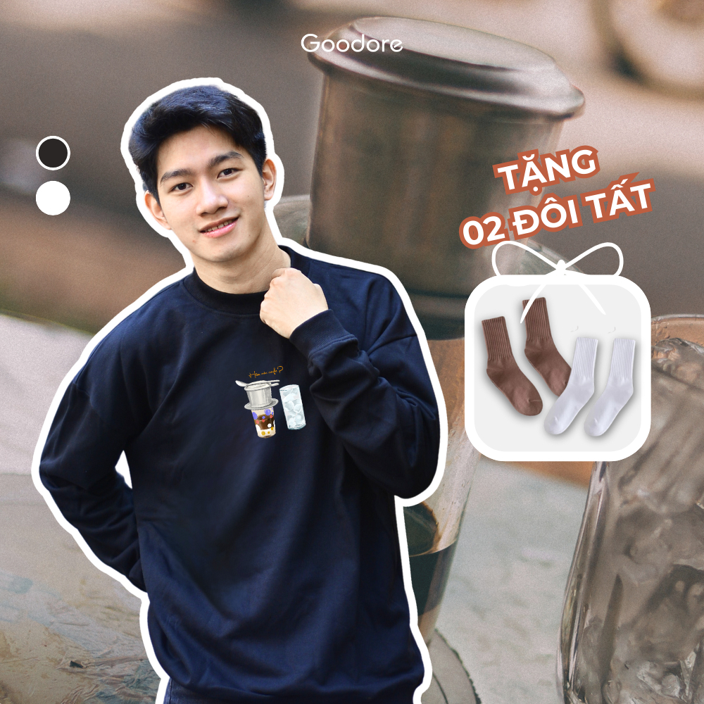 Áo dài tay Sweater nỉ chân cua (Nỉ Da Cá) thương hiệu Goodore mẫu Cà phê Phin dáng Oversize năng động mùa thu đông