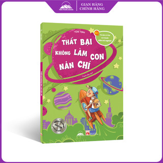 Sách - Từ Đứa Trẻ Hư Trở Thành Đứa Trẻ Ngoan - Thất Bại Không Làm Con Nản Chí - Tiên Phong Books