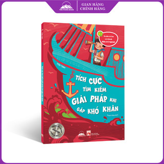 Sách - Từ Đứa Trẻ Hư Trở Thành Đứa Trẻ Ngoan - Tích Cực Tìm Kiếm Giải Pháp Khi Gặp Khó Khăn - Tiên Phong Books