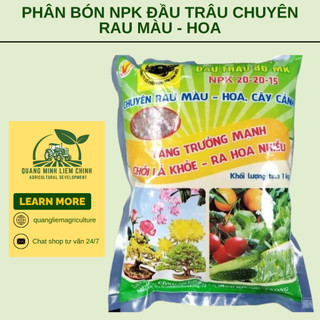 Phân Bón Đầu Trâu NPK 20-20-15 (túi 1kg) - Chuyên Cho Rau màu, Cây Cảnh Ra Hoa, Lâu Tàn, Kết trái