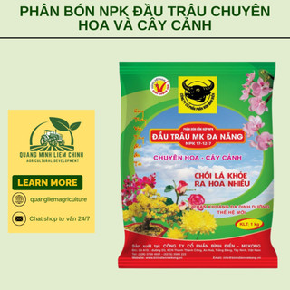 Phân bón đầu trâu đa năng NPK 17-12-7 (túi 1kg), Cho hoa và cây cảnh - Chồi lá khỏe, ra hoa nhiều