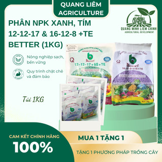 Phân bón NPK Better Xanh (12-12-17-6S+TE) và NPK Tím (16-12-8 11+TE)  (1KG), dùng cho mọi giai đoạn