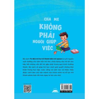 Sách - Từ Đứa Trẻ Hư Trở Thành Đứa Trẻ Ngoan - Cha Mẹ Không Phải Người Giúp Việc - Tiên Phong Books