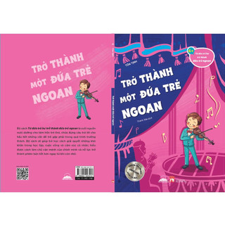 Sách - Từ Đứa Trẻ Hư Trở Thành Đứa Trẻ Ngoan - Trở Thành Một Đứa Trẻ Ngoan - Tiên Phong Books