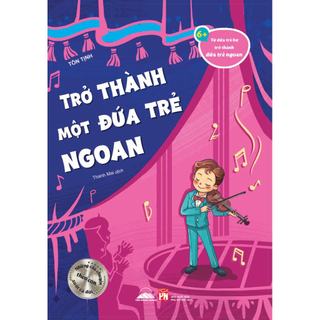 Sách - Từ Đứa Trẻ Hư Trở Thành Đứa Trẻ Ngoan - Trở Thành Một Đứa Trẻ Ngoan - Tiên Phong Books