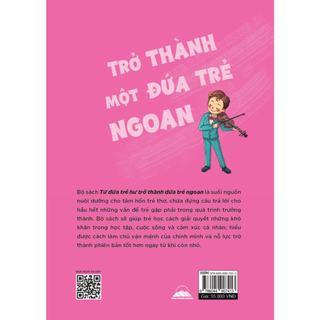 Sách - Từ Đứa Trẻ Hư Trở Thành Đứa Trẻ Ngoan - Trở Thành Một Đứa Trẻ Ngoan - Tiên Phong Books