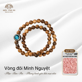 Vòng trầm hương Minh Nguyệt Đôi Mộc Tâm An quà tặng bạn gái, đối tác, người thân