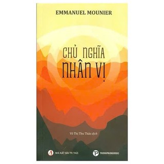 Sách - Chủ Nghĩa Nhân Vị - Trường Phương Books - Nhà Sách An Thư