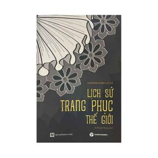Sách - Lịch Sử Trang Phục Thế Giới - Trường Phương Books - Nhà Sách An Thư