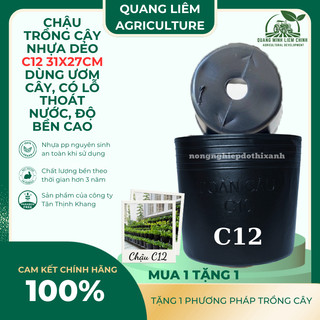 Chậu Trồng Cây Nhựa Dẻo C12: 31x27cm  dùng ươm cây, có lỗ thoát nước, bền cao