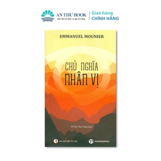 Sách - Chủ Nghĩa Nhân Vị - Trường Phương Books - Nhà Sách An Thư