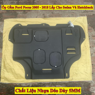 { Nhựa Dẻo Dày 5MM } Chắn Bùn Gầm Ford Focus Ốp Gầm Bảo Vệ Động Cơ
