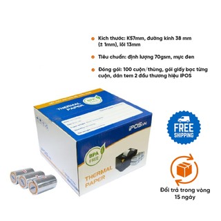 [Chính hãng] GIẤY IN BILL iPOS K57 - Chuẩn BPA-free an toàn cho sức khỏe, 100 cuộn/thùng - FREESHIP!