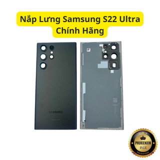 Nắp Lưng Bóc Máy Samsung S22 Ultra - hàng chất lượng - không vết xước