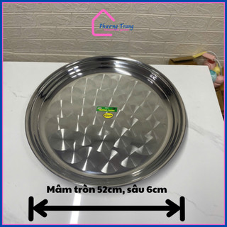 Mâm tròn inox, mâm inox tròn sâu 304 đủ loại 48cm, 52cm - Phương Trang